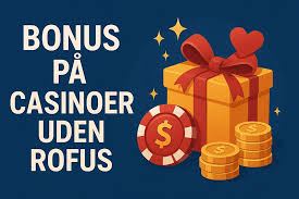 De Bedste Casinoer Uden Rufus - Spil Ansvarligt