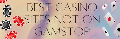 Best Non GamStop Casino Sites for Unlimited Gaming Fun