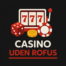 Gambling Sider Uden ROFUS Find de Bedste Spilmuligheder Gambling Sider Uden ROFUS Find de Bedste Spilmuligheder